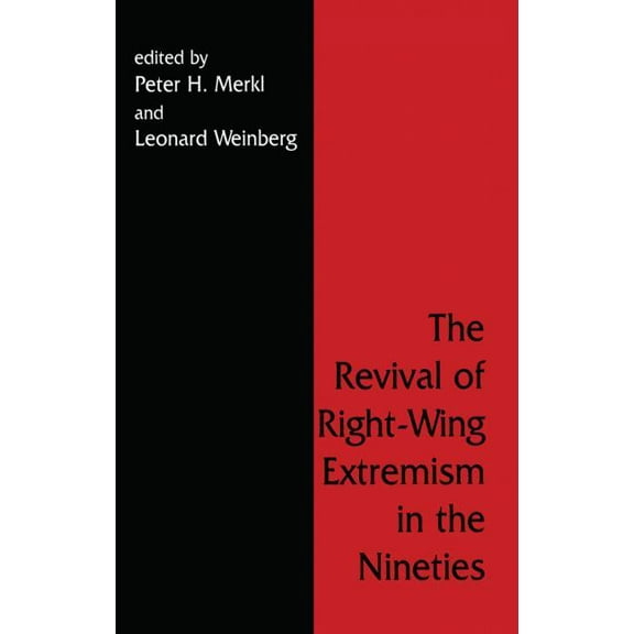 Cass Series on Political Violence The Revival of Right Wing Extremism in the Nineties, Book 0005, (Paperback)