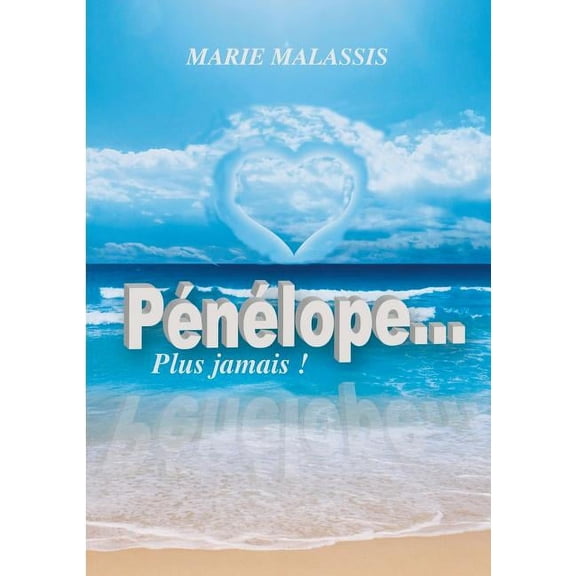 Pénélope... Plus jamais !, (Paperback)