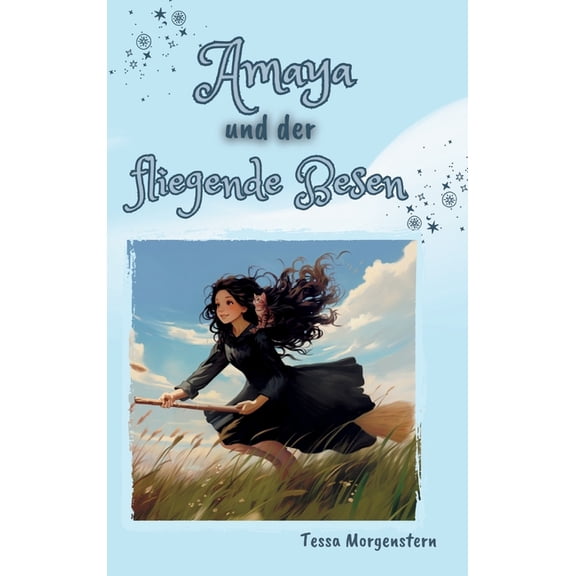 Amaya und der fliegende Besen, (Hardcover)