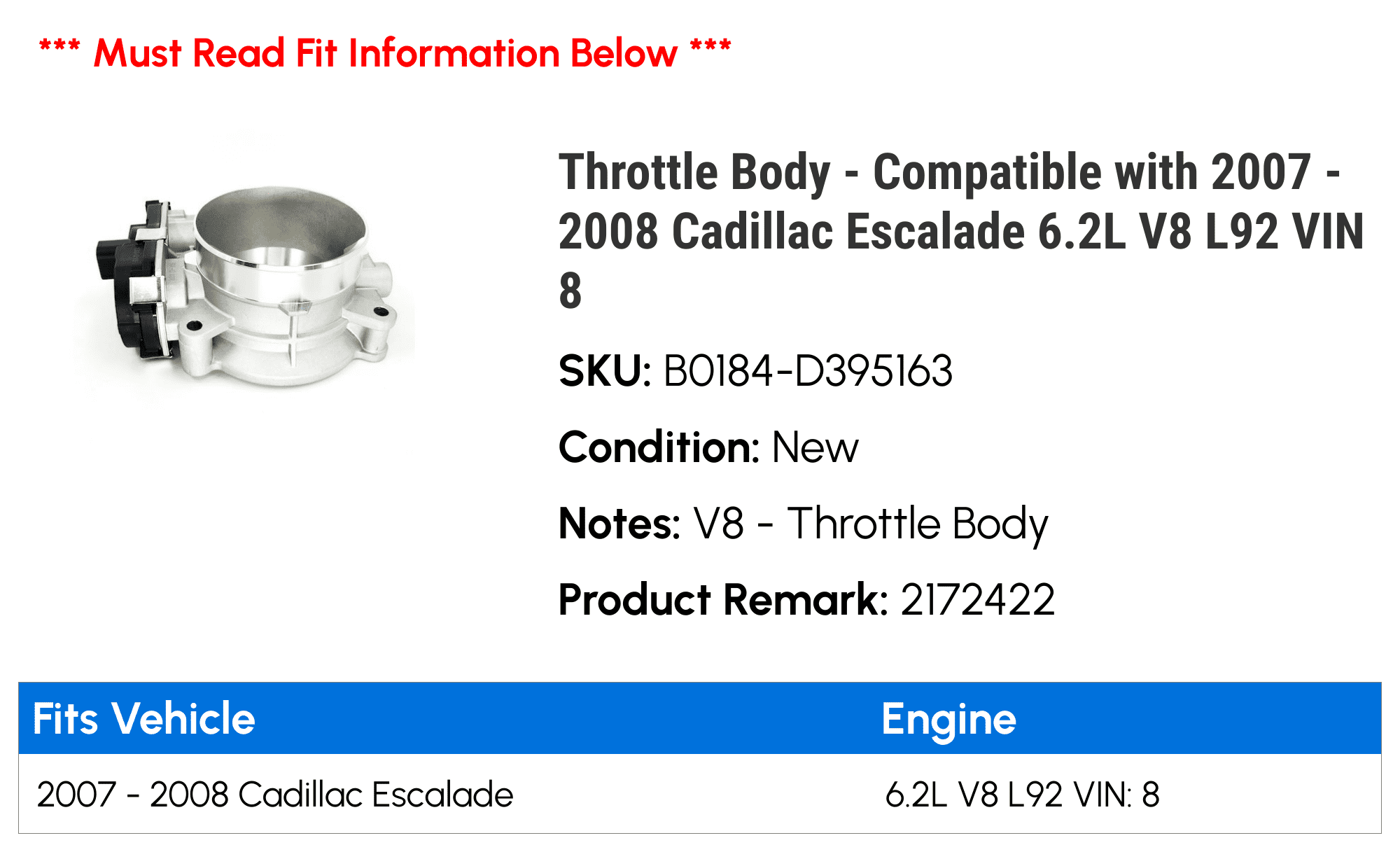 Throttle Body - Compatible with 2007 - 2008 Cadillac Escalade 6.2L V8 L92 VIN 8
