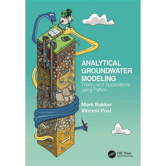 Analytical Groundwater Modeling: Theory and Applications using Python, (Paperback)
