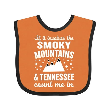 

Inktastic If It Involvles the Smoky Mountains and Tennessee Count Me in Gift Baby Boy or Baby Girl Bib