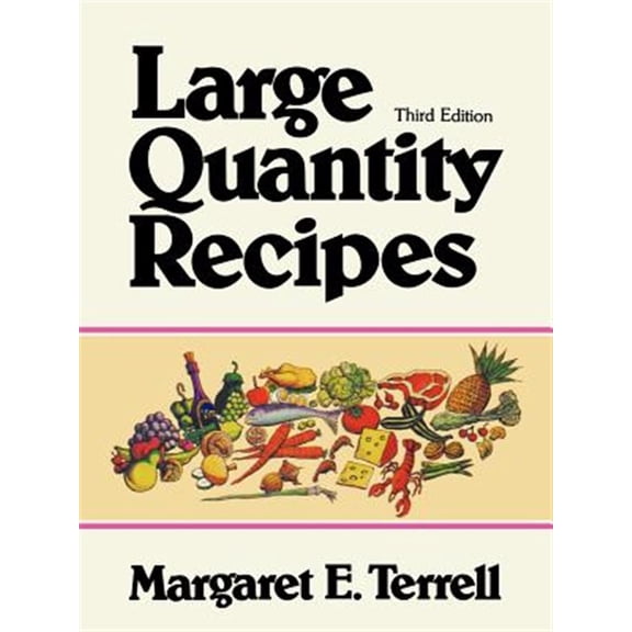 Pre-Owned Large Quantity Recipes (Paperback) 0471288543 9780471288541