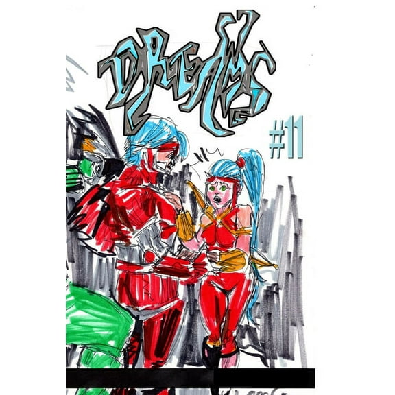 Dreams #11 (Paperback)