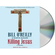 Bill O'Reilly's Killing Series: Killing Jesus : A History (CD-Audio)