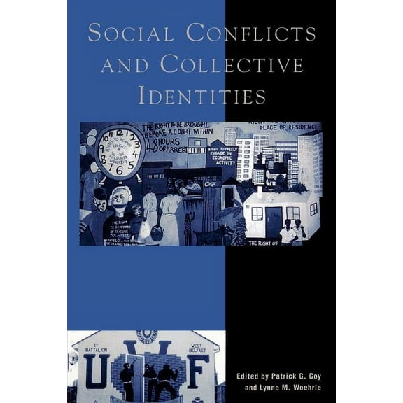 Social Conflicts and Collective Identities, (Paperback)