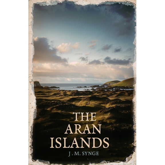 The Aran Islands, (Paperback)