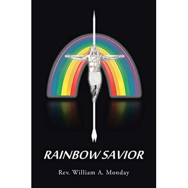Pre-Owned Rainbow Savior (Paperback) 1490845550 9781490845555