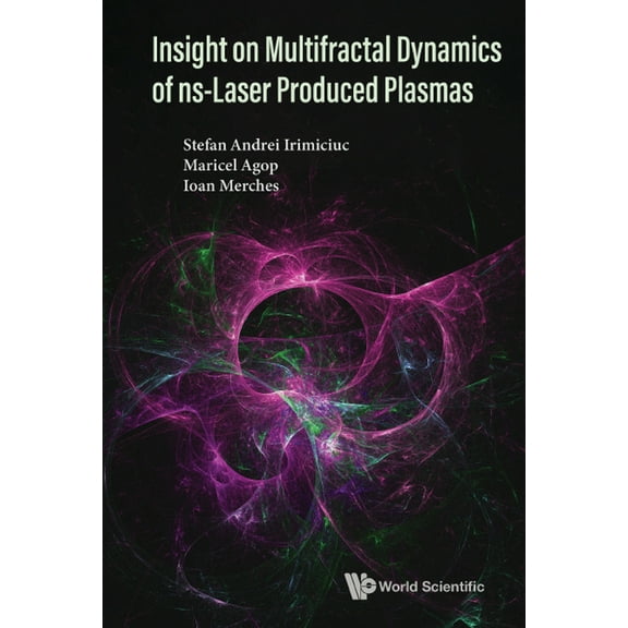 Insight on Multifractal Dynamics of Ns-Laser Produced .., (Hardcover)