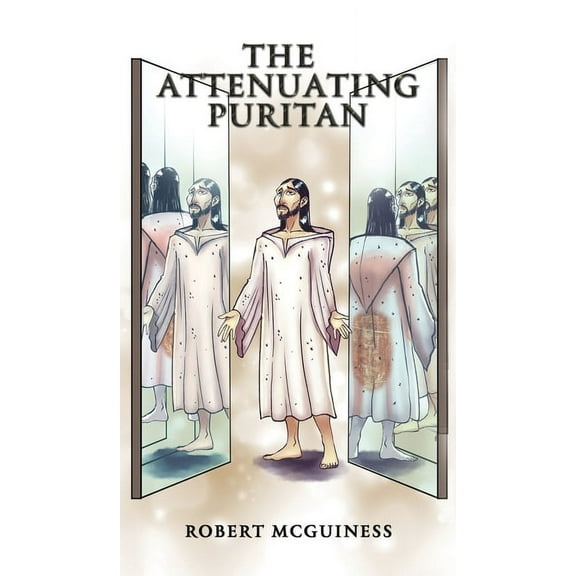 The Attenuating Puritan, (Hardcover)