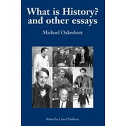 What Is History? and Other Essays: Selected Writings [Hardcover - Used]