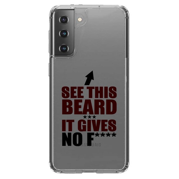 DistinctInk Clear Shockproof Hybrid Case for Galaxy S21 5G (6.2" Screen) - TPU Bumper Acrylic Back Tempered Glass Screen Protector - See This Beard - It Gives No F****