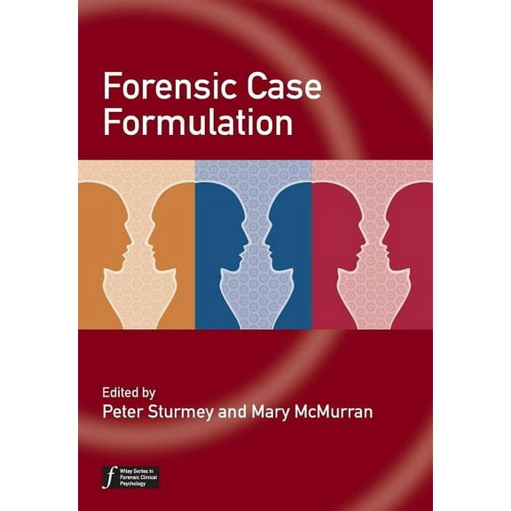 Wiley Forensic Clinical Psychology Forensic Case Formulation, (Paperback)