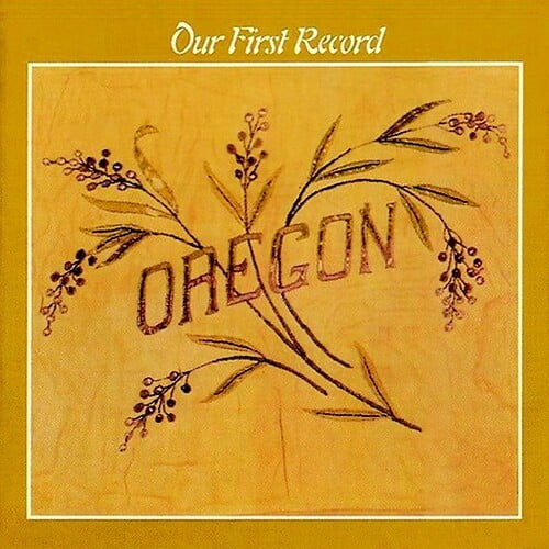 Oregon - Notre Premier Record [CD]
