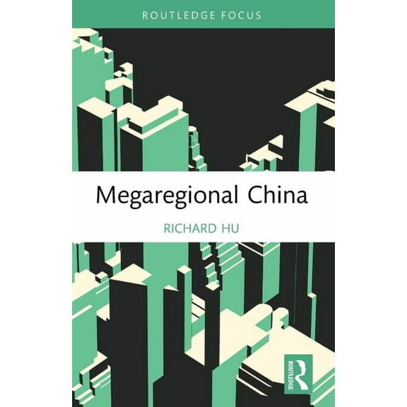 Routledge Research in Sustainable Planni Megaregional China, (Paperback)