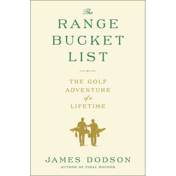 Pre-Owned The Range Bucket List: The Golf Adventure of a Lifetime (Paperback) 1476746729 9781476746722