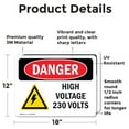 thumbnail image 2 of (2 Pack) High Voltage 230 Volts OSHA Danger Sign 18 Inch X 12 Inch Vinyl Label Decal Sticker Weather Resistant, UV Protected for Workplace, Business, and Construction Site, Made in the, 2 of 7