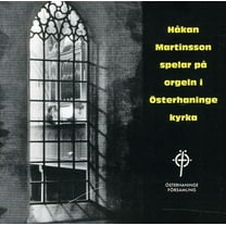 H Kan Martinsson - Organ of Osterhaninge - Music & Performance - CD