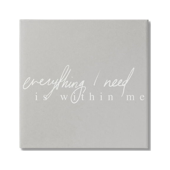 Stupell Industries Everything I Need Inspirational Inspirational Painting Gallery Wrapped Canvas Print Wall Art, 17 x 17