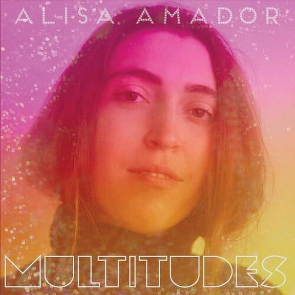 Alisa Amador - Multitudes - Music & Performance - CD