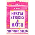 thumbnail image 3 of Hestia Strikes a Match : A Novel (Hardcover), 3 of 3