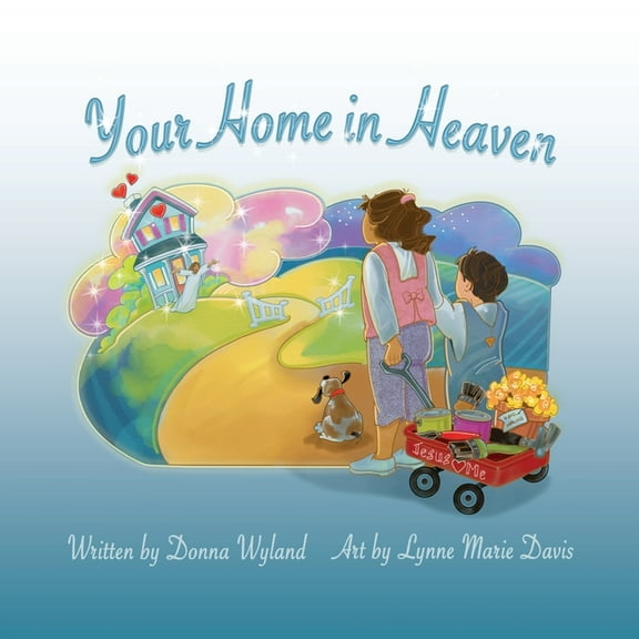Your Home in Heaven, (Paperback)