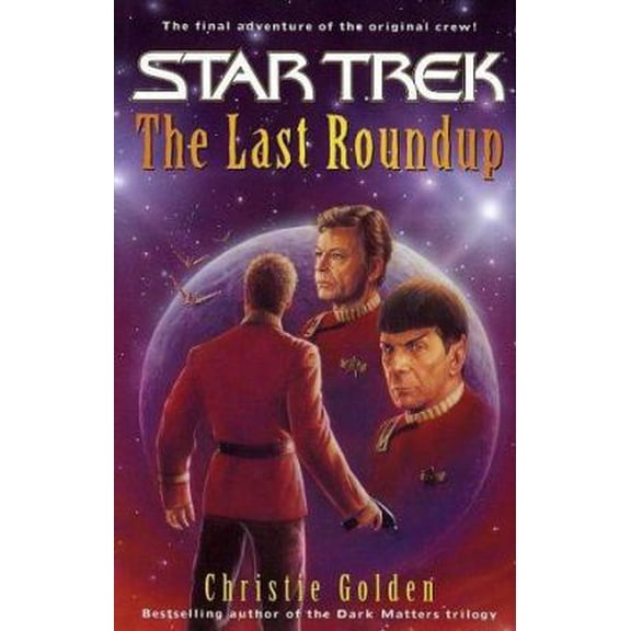 Pre-Owned The Last Roundup (Star Trek: the Original Series) (Hardcover) 0743449096 9780743449090