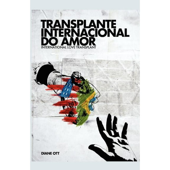 International Love Transplant (Paperback)