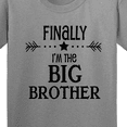 thumbnail image 4 of Inktastic Finally I'm the Big Brother Youth T-Shirt, 4 of 5