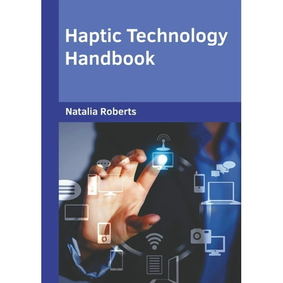 Haptic Technology Handbook, (Hardcover)