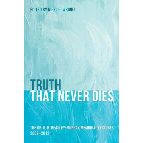 Truth That Never Dies (Hardcover)