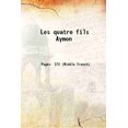 thumbnail image 1 of Les quatre fils Aymon 1497 [Hardcover], 1 of 1