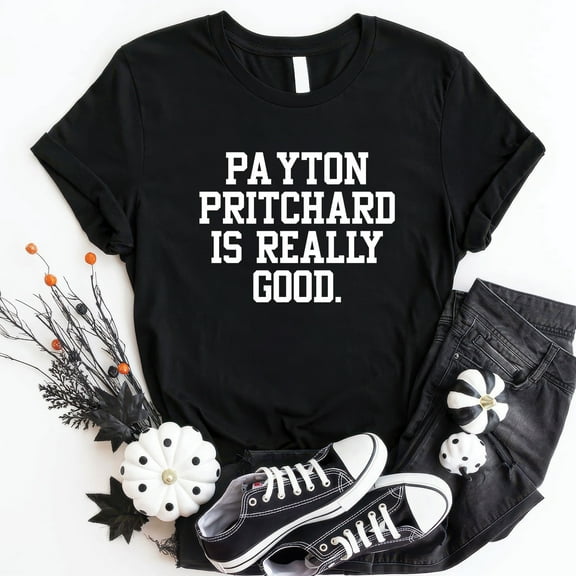 Payton Pritchard Is Really Good T-Shirt
