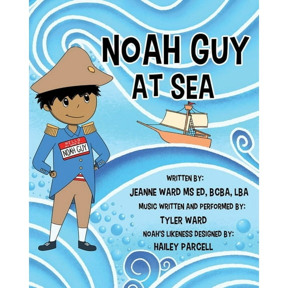 Noah Guy Books Noah Guy at Sea, Book 9, (Paperback)