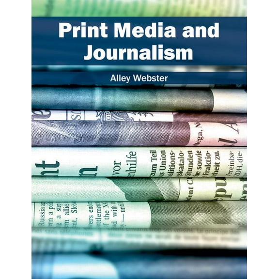 Print Media and Journalism, (Hardcover)