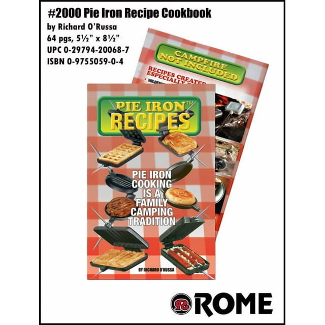 Rome Industry Book 2000 Pie Iron Recipe Guide; By Richard O Russa; 5-1/2 Inch Width x 8-1/2 Inch Height; 64 Pages