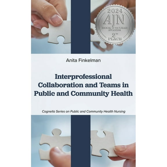 Interprofessional Collaboration and Teams in Public and Community Health, (Hardcover)