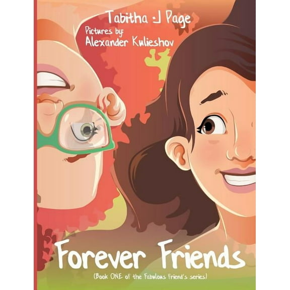 Fabulous Friends Forever Friends, (Paperback)