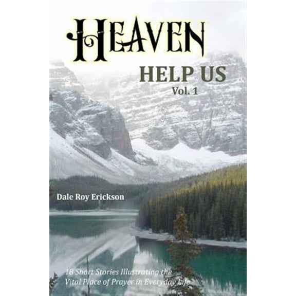 Pre-Owned Heaven Help Us: Short Stories Volume One (Paperback) 0988414511 9780988414518
