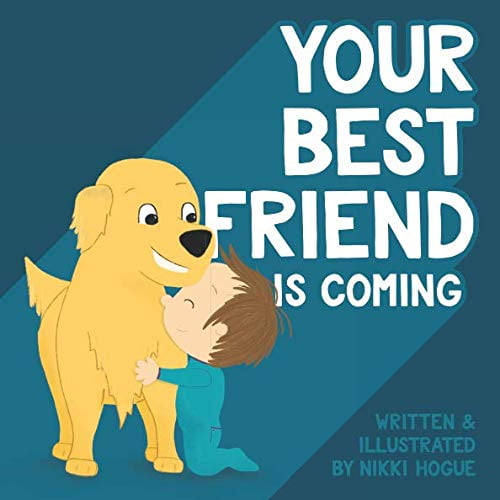 Pre-Owned Your Best Friend is Coming (Paperback) 0578443503 9780578443508