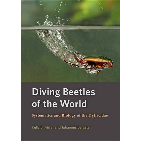 Diving Beetles of the World: Systematics and Biology of the Dytiscidae (Hardcover)