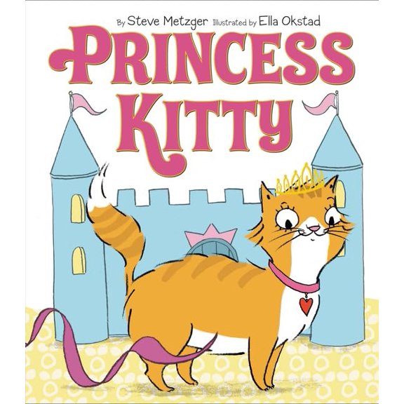 Pre-Owned Princess Kitty (Hardcover) 0062306626 9780062306623