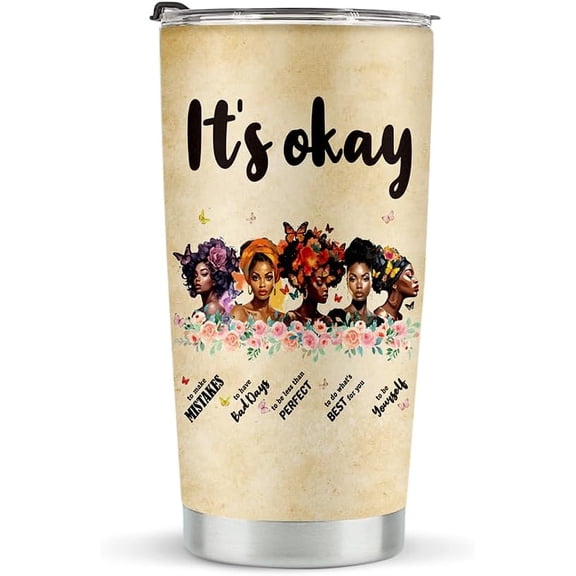 African American Tumbler, Inspirational Gifts for Women Friends, Motivational Cheer up Gifts For Women, Friend, Sister, School Counselor, Office Gift for Colleague, Stainless Steel Tumblers 20oz