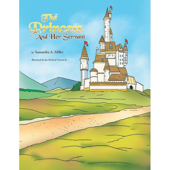 The Princess and Her Servant, (Paperback)