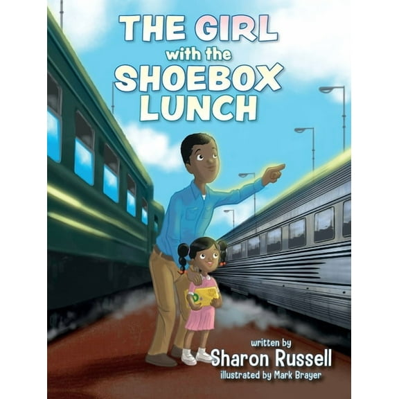 The Girl with the Shoebox Lunch, (Hardcover)