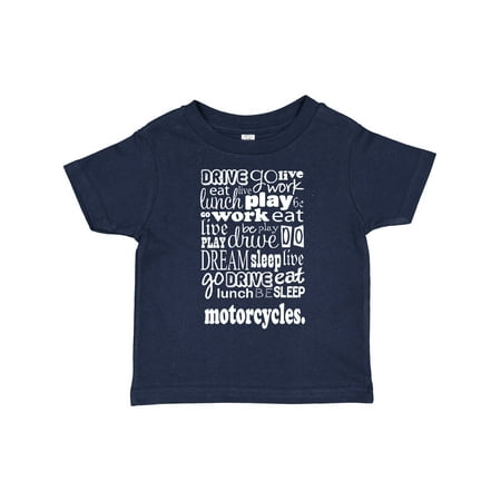 

Inktastic Motorcycle Rider Quote Gift Toddler Boy or Toddler Girl T-Shirt