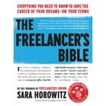 thumbnail image 1 of Pre-Owned The Freelancer's Bible: Everything You Need to Know to Have the Career of Your Dreams--On Your Terms (Paperback) 076116488X 9780761164883, 1 of 1