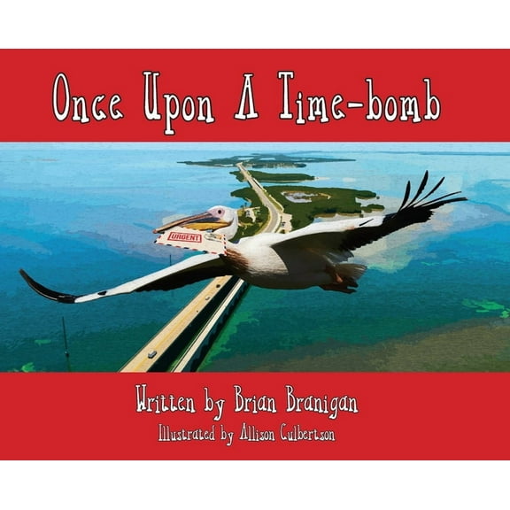 Once Upon a Time-bomb (Hardcover)
