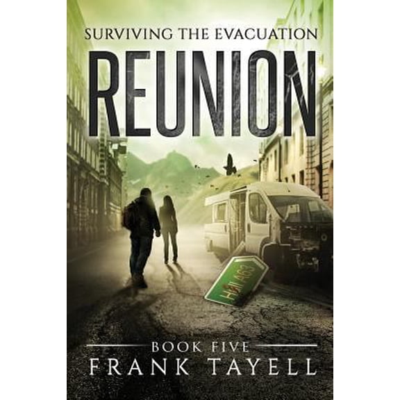 Pre-Owned Surviving The Evacuation, Book 5: Reunion (Paperback) 1511480041 9781511480048