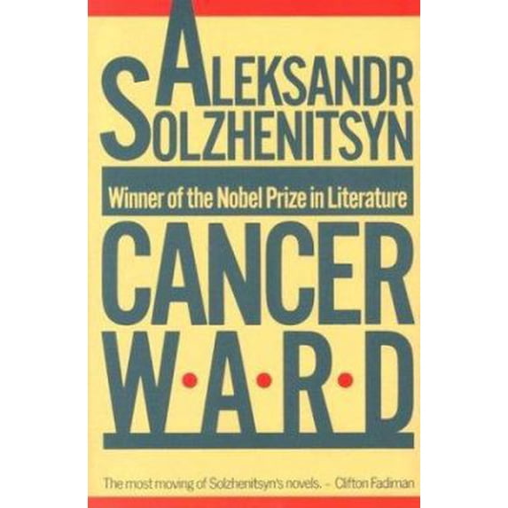 Pre-Owned Cancer Ward: A Novel (FSG Classics) (Paperback) 0374511993 9780374511999
